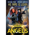 His Name Is Legion: A Supernatural Action Adventure Opera