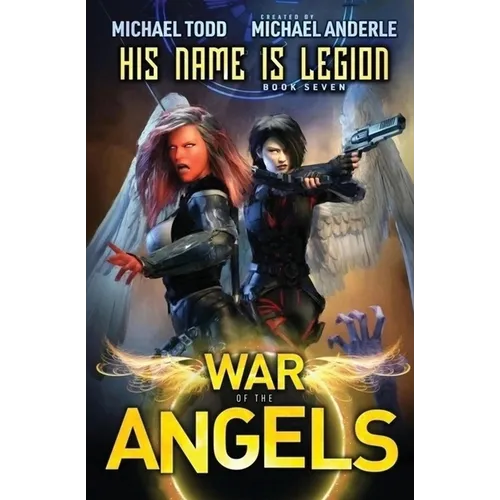 His Name Is Legion: A Supernatural Action Adventure Opera
