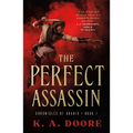 The Perfect Assassin: Book 1 in the Chronicles of Ghadid