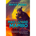 Mad Lizard Mambo