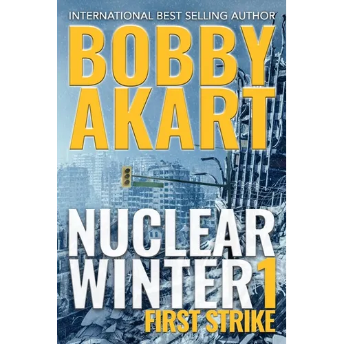 Nuclear Winter First Strike: Post-Apocalyptic Survival Thriller