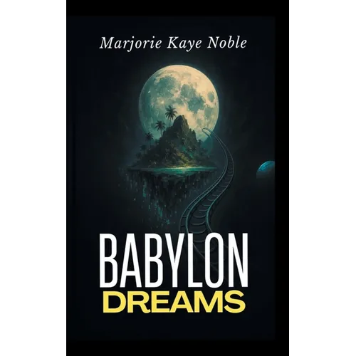 Babylon Dreams