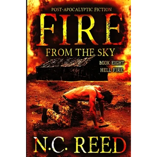 Fire From the Sky: Hell Fire