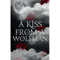 A Kiss From a Wolfman