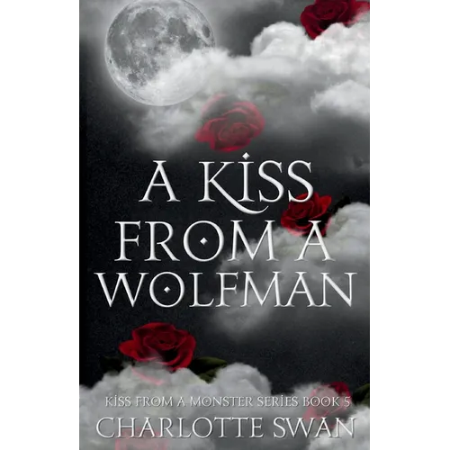 A Kiss From a Wolfman
