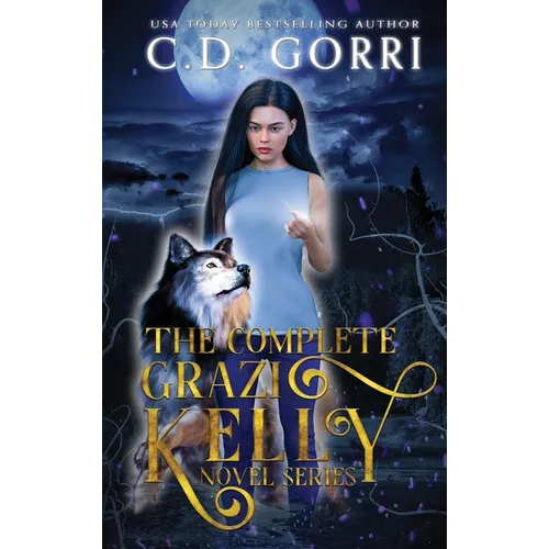 The Complete Grazi Kelly Novel Series