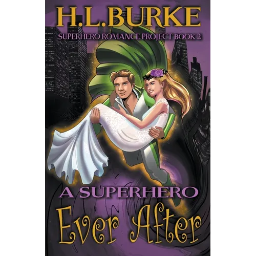 A Superhero Ever After