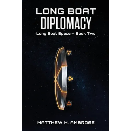 Long Boat Diplomacy