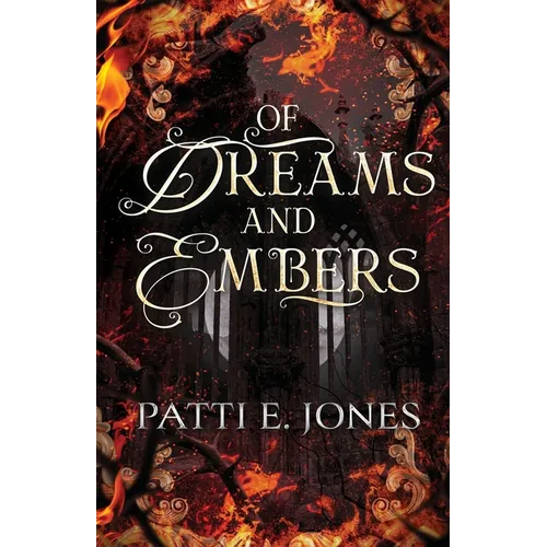 Of Dreams and Embers