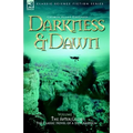 Darkness & Dawn Volume 3 - The After Glow