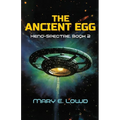 The Ancient Egg (Xeno-Spectre Book 2)