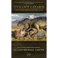 Tyrant Lizard and Other Science-Fiction Tales