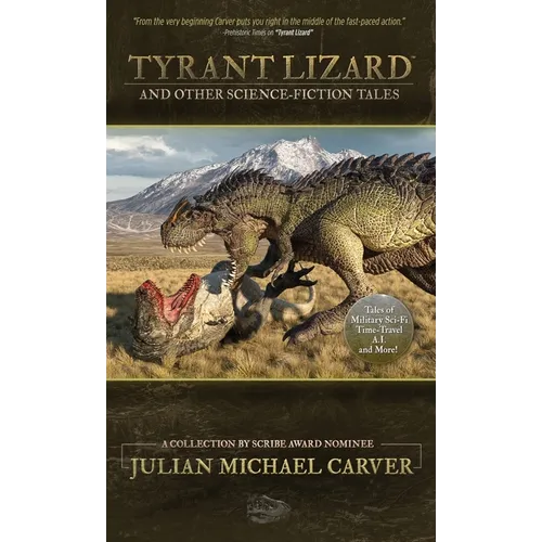 Tyrant Lizard and Other Science-Fiction Tales