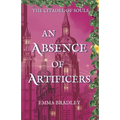 An Absence Of Artificers