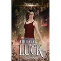 Educated Luck