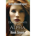 Descendants of the Alpha: The Alpha King's Breeder Book 7