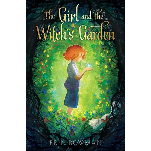 The Girl and the Witch's Garden