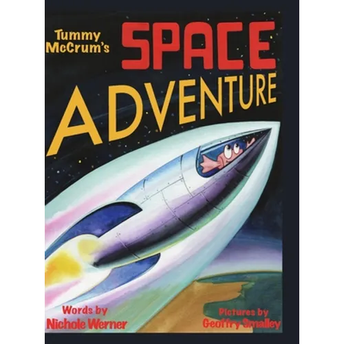 Tummy McCrum's Space Adventure: A Storybook about Self Acceptance