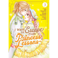 I Want to Escape from Princess Lessons (Manga) Vol. 3
