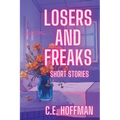 Losers and Freaks