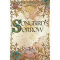 Songbird's Sorrow