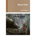 Never Fear