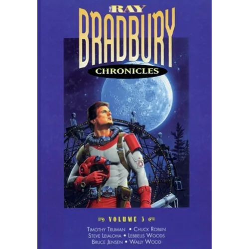 The Ray Bradbury Chronicles Volume 3