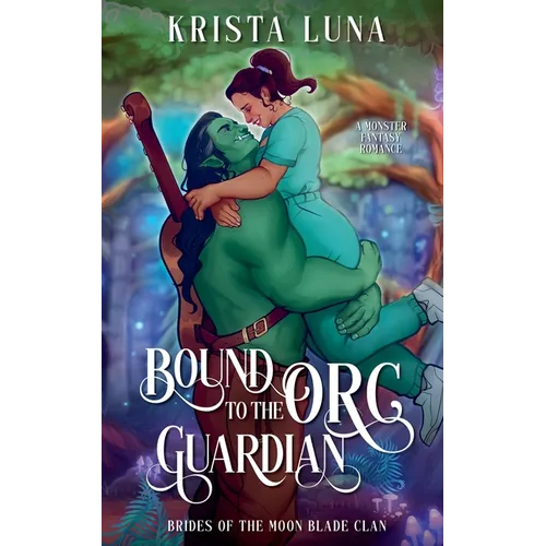 Bound to the Orc Guardian