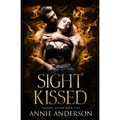 Sight Kissed: An Angsty Shifter Romance