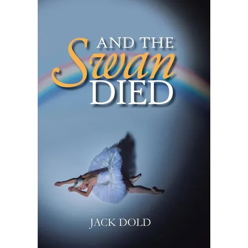 And the Swan Died
