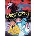 Ghost Circus