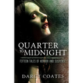 Quarter to Midnight: Fifteen Tales of Horror and Suspense