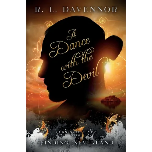 A Dance with the Devil: A Curses of Never Prequel