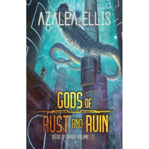 Gods of Rust and Ruin