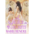 A Choice of Secrets