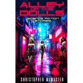 Alley of the Dolls: Science Fiction Stories