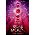 The Rose Moon: A Piper Santis Novel