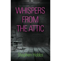 Whispers from the Attic