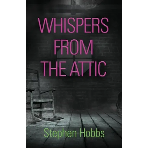 Whispers from the Attic