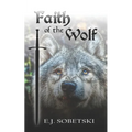 Faith of the Wolf: Wolf Legacy