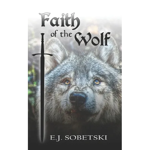 Faith of the Wolf: Wolf Legacy