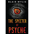 The Specter of Psyche