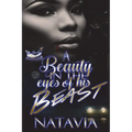 A Beauty in the Eyes of His Beast