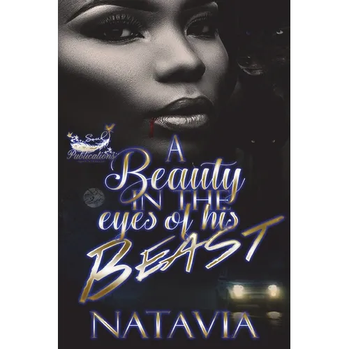 A Beauty in the Eyes of His Beast
