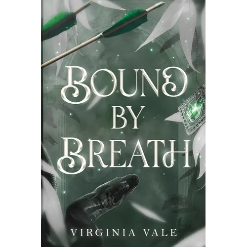 Bound by Breath: A Slow Burn Enemies-to-Lovers Romantasy in a Dying World