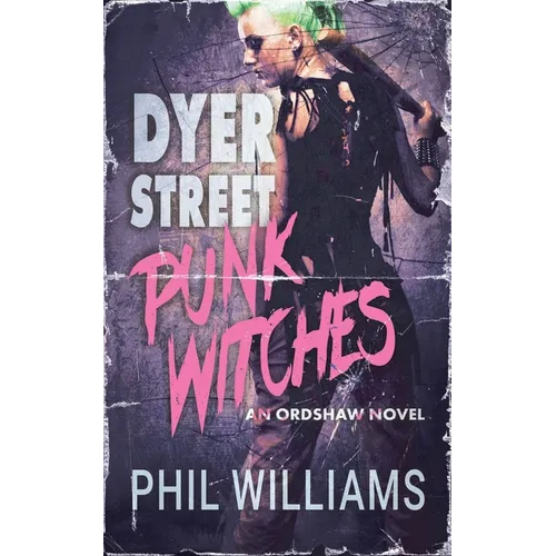 Dyer Street Punk Witches