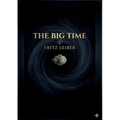 The Big Time: by Fritz Leiber