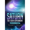 Saturn: The Eden Experiment