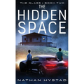 The Hidden Space (The Glass Book Two)