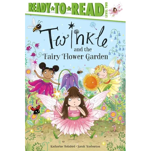 Twinkle and the Fairy Flower Garden